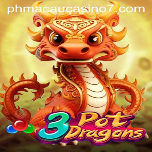 Exploring 3PotDragons: A Thrilling Casino Game Experience in Macau