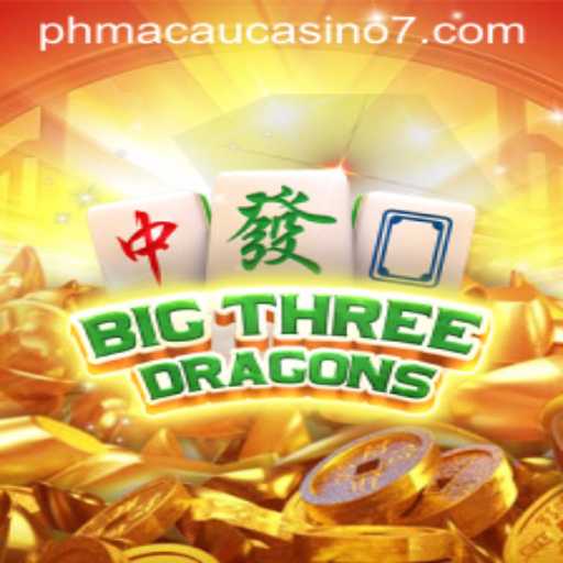 Discover BigThreeDragons at PH Macau Casino: Rules, Gameplay, and Updates
