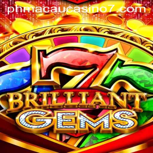 BrilliantGems: The Sparkling Adventure in the Heart of PH Macau Casino