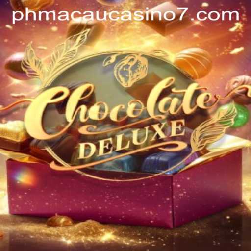 ChocolateDeluxe: The Sweet Experience at PH Macau Casino