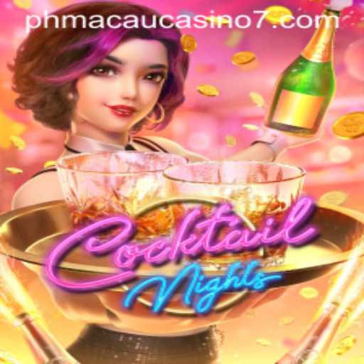 CocktailNights: A Thrilling Blend of Fun and Fortune at PH Macau Casino