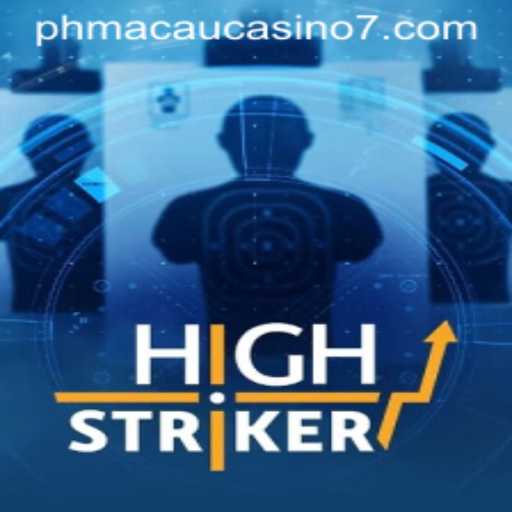 Exploring HighStriker at Macau's Premier Casinos