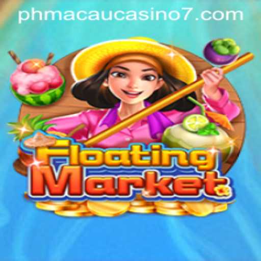 Discovering the Thrills of FloatingMarket: A Unique Gaming Experience at PH Macau Casino