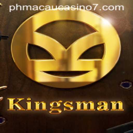 Kingsman: The Exciting New Casino Game Inspired by PH Macau