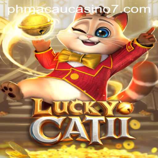 Exploring the Excitement of LuckyCatII and Macau's Casino Scene