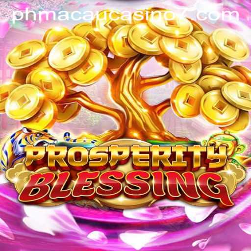 Explore the Thrilling World of ProsperityBlessing at Macau Casino