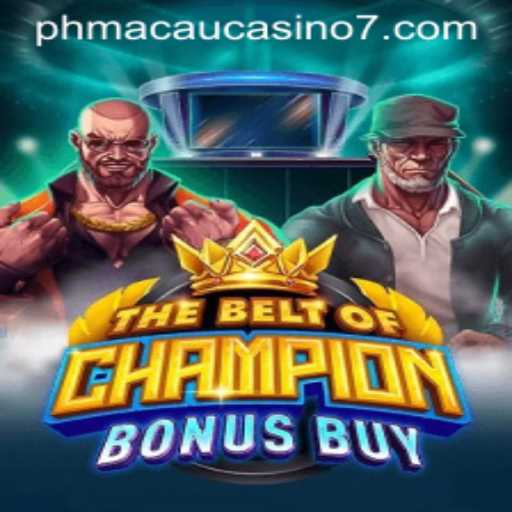 Exploring TheBeltOfChampionBonusBuy: The Exciting Casino Game Taking Macau by Storm